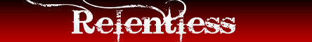 Relentless - Bounty Hunter [525] Banner